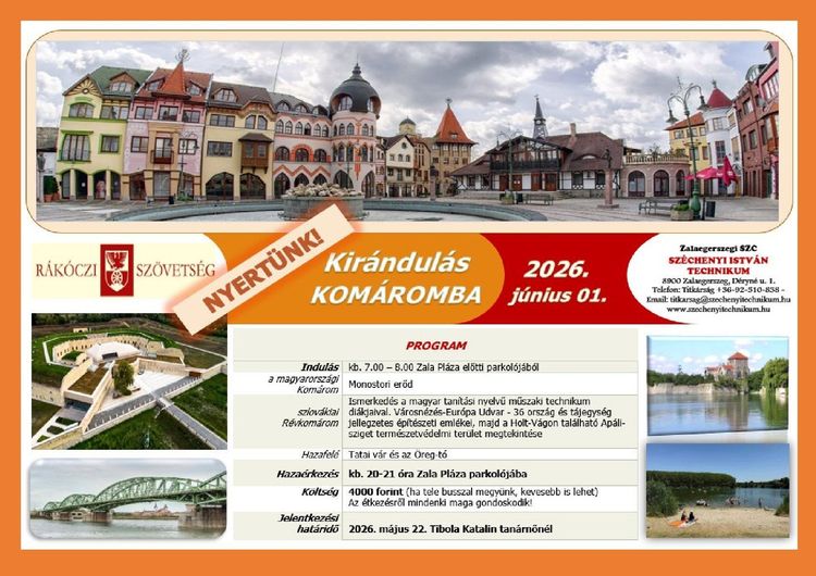 Rákóczi Szövetség, Nyertünk - Kirándulás Komáromba